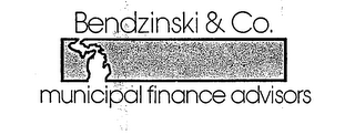 BENDZINSKI & CO.  MUNICIPAL FINANCE ADVISORS