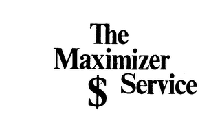 THE MAXIMIZER SERVICE $