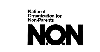 NATIONAL ORGANIZATION FOR NON-PARENTS N.O.N.