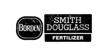 BORDEN SMITH DOUGLASS FERTILIZER