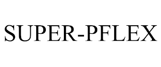 SUPER-PFLEX trademark