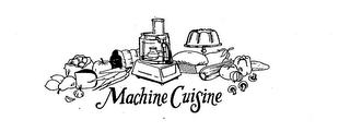 MACHINE CUISINE trademark