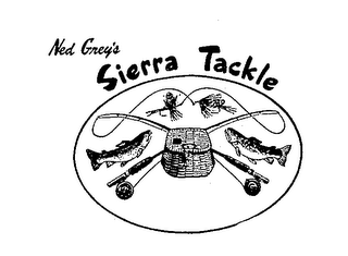 NED GREY'S SIERRA TACKLE