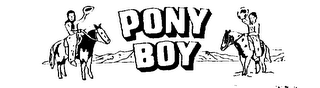 PONY BOY