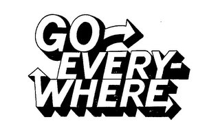 GO EVERY-WHERE