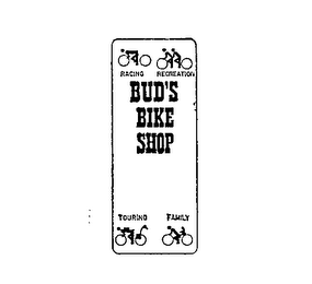 BUD'S BIKE SHOP RACING RECREATION TOURING FAMILY