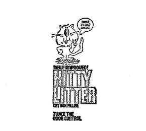 KITTY LITTER "NEW! IMPROVED! CAT BOX FILLER"