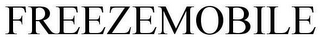 FREEZEMOBILE