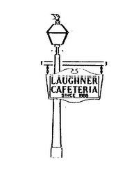 LAUGHNER CAFETERIA SINCE 1888 trademark