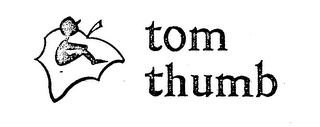TOM THUMB