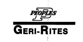 P PEOPLES GERI-RITES 