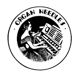 ORGAN NEEDLES