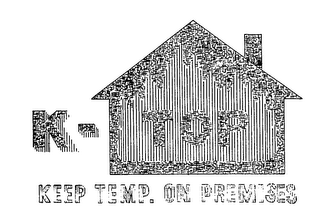K-TOP KEEP TEMP. ON PREMISES