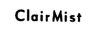 CLAIRMIST trademark