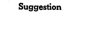 SUGGESTION trademark