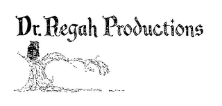 DR. REGAH PRODUCTIONS