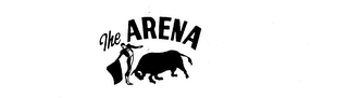 THE ARENA