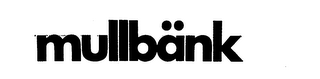 MULLBANK trademark