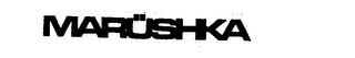 MARUSHKA trademark