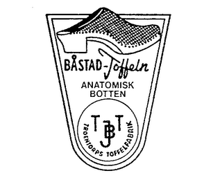 BASTAD-TOFFELN ANATOMISK BOTTEN TROENTORPS TOFFELFABRIK  T J B