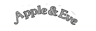 APPLE & EVE