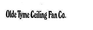 OLDE TYME CEILING FAN CO. trademark