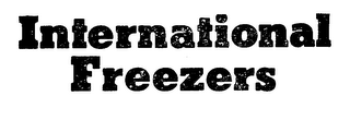 INTERNATIONAL FREEZERS