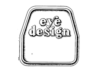 EYE DESIGN