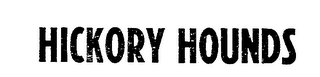 HICKORY HOUNDS