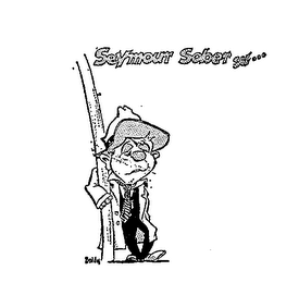 SEYMOUR SOBER SEZ trademark