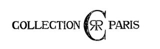 COLLECTION CRR PARIS