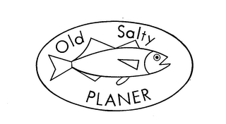 OLD SALTY PLANER