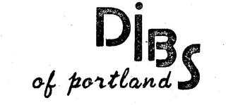 DIBS OF PORTLAND