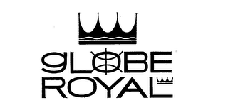 GLOBE ROYAL