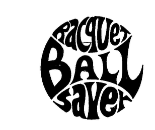 RACQUET BALL SAVER
