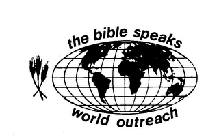 THE BIBLE SPEAKS WORLD OUTREACH