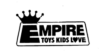 EMPIRE TOYS KIDS LOVE