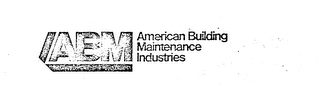 ABM AMERICAN BUILDING MAINTENANCE INDUSTRIES