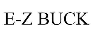 E-Z BUCK trademark
