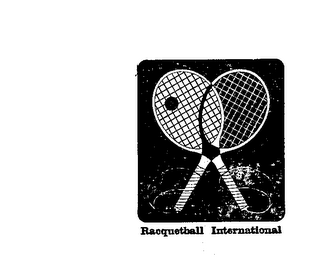RACQUETBALL INTERNATIONAL