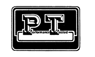 PERFORMANCE TESTED PT 