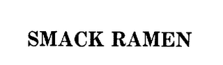 SMACK RAMEN trademark