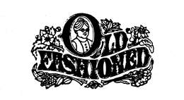 OLD FASHIONED trademark