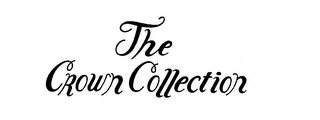 THE CROWN COLLECTION