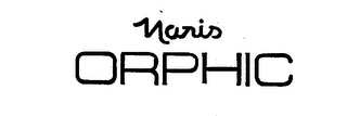 NARIS ORPHIC