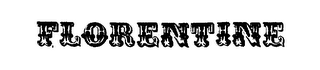 FLORENTINE