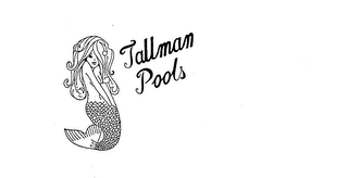 TALLMAN POOLS