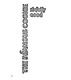 THE INFAMOUS COOKIE SINFULLY GOOD