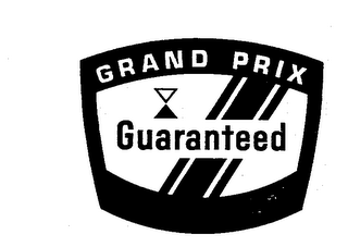 GRAND PRIX GUARANTEED