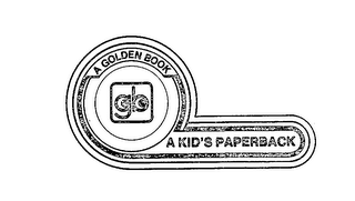 A GOLDEN BOOK GB A KID'S PAPERBACK